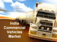 India Commercial Vehicles Market PowerPoint PPT Presentation