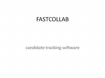 ats recruiting - fastcollab