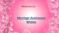 Marriage Anniversary Wishes and Happy Anniversary Wishes PowerPoint PPT Presentation