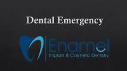 Dental Emergency