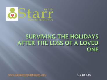 Surviving the Holidays after the Loss of a Loved One-Ellen star ...