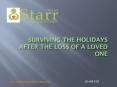 Surviving the Holidays after the Loss of a Loved One-Ellen star PowerPoint PPT Presentation
