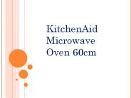 KitchenAid Microwave Oven in Malaysia