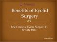 Cosmetic Eyelid Surgery PowerPoint PPT Presentation