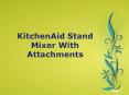 KitchenAid Pasta Press Attachment PowerPoint PPT Presentation
