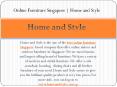Best online furniture singapore | Home and style PowerPoint PPT Presentation