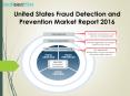 United States Fraud Detection and Prevention Market Report 2016 PowerPoint PPT Presentation