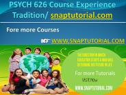 PSYCH 626 Course Experience Tradition / snaptutorial.com