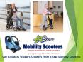 Get Rollators Walkers Scooters from 5 Star Mobility Scooters PowerPoint PPT Presentation