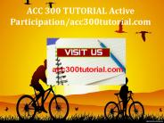 ACC 300 TUTORIAL Active Participation/acc300tutorial.com