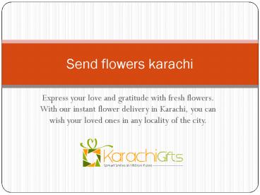 Send fresh Flowers in Karachi pakistan