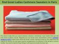 Find Great Ladies Cashmere Sweaters in Paris PowerPoint PPT Presentation