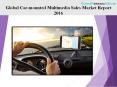 Global Car-mounted Multimedia Sales Market Report 2016 PowerPoint PPT Presentation