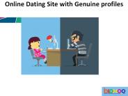 Online Dating Site with Genuine Profiles