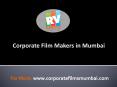 Corporate Film Makers in Mumbai. PowerPoint PPT Presentation