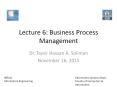 Lecture 6: Business Process Management PowerPoint PPT Presentation