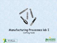 Manufacturing%20Processes%20lab%20I%20Cutting%20tools