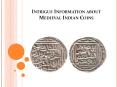 Intrigue Information about Medieval Indian Coins PowerPoint PPT Presentation