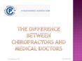 The Difference between Chiropractors and Medical Doctors PowerPoint PPT Presentation