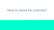 Hernia and symptoms