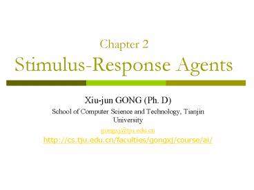Chapter 2 Stimulus-Response Agents