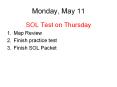Monday, May 11 PowerPoint PPT Presentation