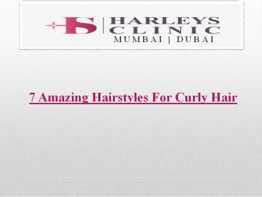 7 Amazing Hairstyles For Curly Hair