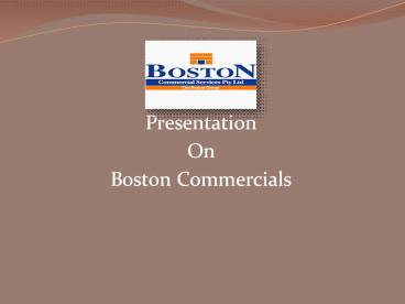 About Boston Commercial Services Pty Ltd