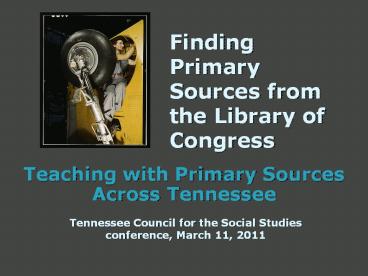 Finding Primary Sources from the Library of Congress