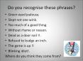 Do you recognise these phrases? PowerPoint PPT Presentation