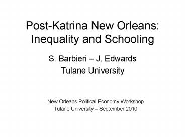 Post-Katrina New Orleans: Inequality and Schooling