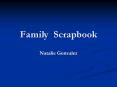 Family Scrapbook PowerPoint PPT Presentation
