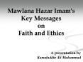 Mawlana Hazar Imam's Key Messages on Faith and Ethics PowerPoint PPT Presentation