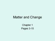 Matter and Change