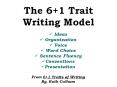 The 6 1 Trait Writing Model PowerPoint PPT Presentation