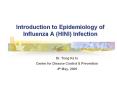 Introduction to Epidemiology of Influenza A (HINI) Infection PowerPoint PPT Presentation