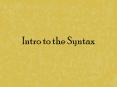 Intro to the Syntax PowerPoint PPT Presentation