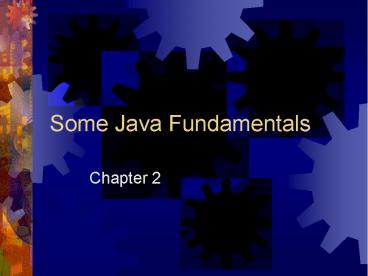 PPT – Some Java Fundamentals PowerPoint presentation | free to download ...