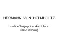 HERMANN VON HELMHOLTZ PowerPoint PPT Presentation