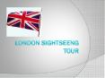 London sightseeng tour PowerPoint PPT Presentation