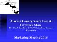 Alachua County Youth Fair PowerPoint PPT Presentation