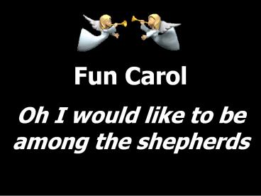 Fun Carol
