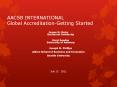 AACSB INTERNATIONAL Global Accreditation-Getting Started PowerPoint PPT Presentation
