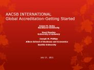 AACSB INTERNATIONAL Global Accreditation-Getting Started