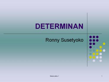 DETERMINAN