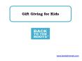 Gift Giving for Kids PowerPoint PPT Presentation