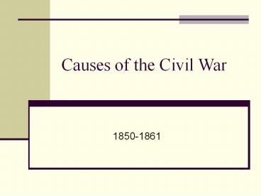 Causes%20of%20the%20Civil%20War