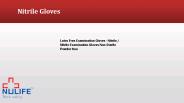 powder free Nitrile  gloves -Nulife