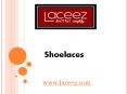 Turn Your Shoes Into Slip-Ons With No-Tie Shoelaces PowerPoint PPT Presentation