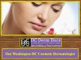 Our Washington DC Cosmetic Dermatologist PowerPoint PPT Presentation